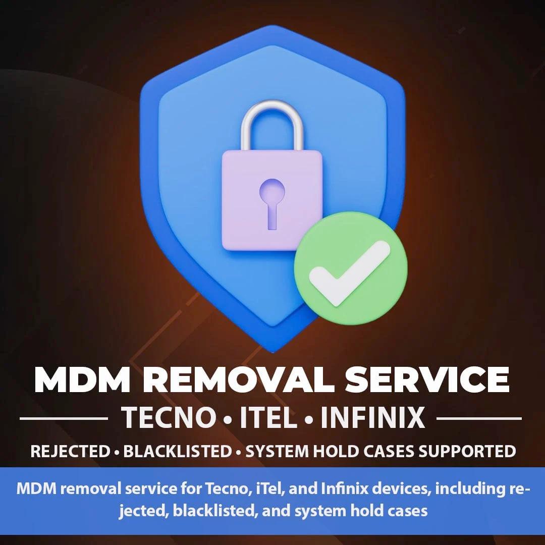 Tecno/Infinix Premium MDM Permanent Unlock 100%   1-6 hour 24max  ☑️Supplier #2